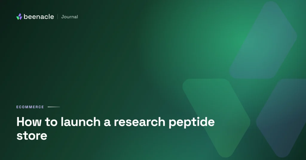 How to launch a research peptide ecommerce store in 2026: a founder’s guide.