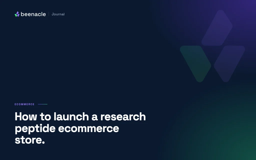 How to launch a research peptide ecommerce store in 2026: a founder’s guide.