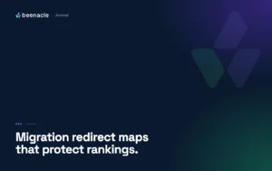 Migration redirect maps: the most important deliverable nobody plans for.